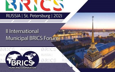 Organisation, en présentiel, du Forum International Municipal des Pays BRICS à Saint-Pétersbourg,édition 2021