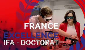 Bourses d’études “France Excellence IFA – Doctorat “- 2024